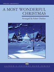A Most Wonderful Christmas Sheet Music by Robert Sheldon