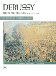 Debussy -- Deux Arabesques for the Piano Sheet Music by Claude Debussy