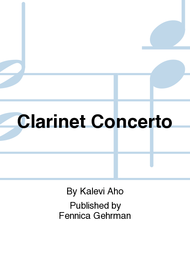 Clarinet Concerto Sheet Music by Kalevi Aho