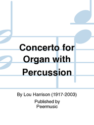 Concerto for Organ with Percussion Sheet Music by Lou Harrison