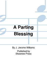 A Parting Blessing Sheet Music by J. Jerome Williams