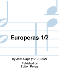 Europeras 1/2 Sheet Music by John Cage