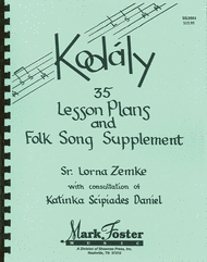 Kodaly - 35 Lesson Plans Sheet Music by Lorna Zemke