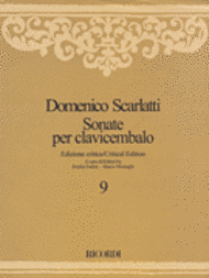 Sonate per Clavicembalo Volume 9 Critical Edition Sheet Music by Domenico Scarlatti