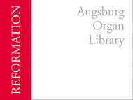 Augsburg Organ Library: Reformation Sheet Music by Various