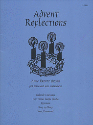 Advent Reflections for Piano and Solo Instrument Sheet Music by Anne Krentz Organ
