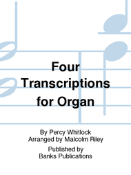Four Transcriptions for Organ Sheet Music by Percy Whitlock