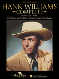 Hank Williams Complete Sheet Music by Hank Williams