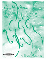Double Stops for Cello Sheet Music by Rick Mooney