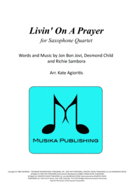 Livin' On A Prayer - for Saxophone Quartet Sheet Music by Bon Jovi