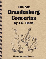 Six Brandenburg Concerti - for String Quartet (2 Violins