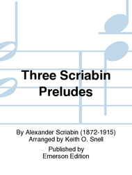 Three Scriabin Preludes Sheet Music by Keith Snell