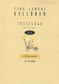 Tussilago / Coltsfoot Op.36 Sheet Music by Timo-Juhani Kyllonen