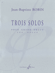 Trois Solos Sheet Music by Jean-Baptiste Robin
