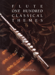 One Hundred Classical Themes - Flute Sheet Music by Martin Frith