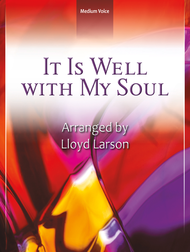 It Is Well with My Soul - Vocal Solo Sheet Music by Lloyd Larson