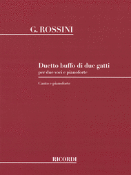 Duetto Buffo Di Due Gatti  - "Cat Duet" Sheet Music by Gioachino Rossini