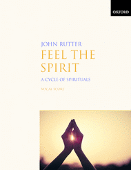 Feel the Spirit Sheet Music by John Rutter
