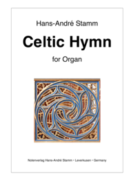 Celtic Hymn for organ Sheet Music by Hans-Andre Stamm