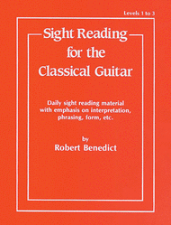 Sight Reading for the Classical Guitar - Levels 1 to 3 Sheet Music by Robert Benedict
