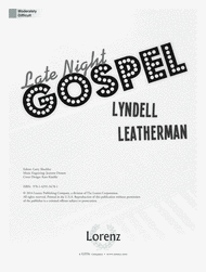 Late Night Gospel Sheet Music by Lyndell Leatherman