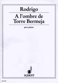 A l'ombre de Torre Bermeja Sheet Music by Joaquin Rodrigo