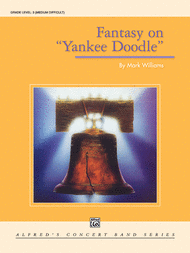 Fantasy on "Yankee Doodle" Sheet Music by Mark Williams