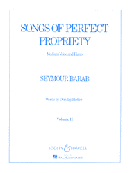Songs of Perfect Propriety - Volume II Sheet Music by Seymour Barab