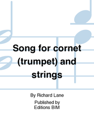 Song for cornet (trumpet) and strings Sheet Music by Richard Lane