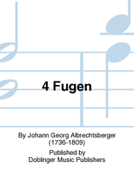4 Fugen Sheet Music by Johann Georg Albrechtsberger