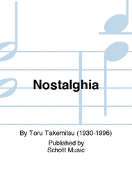 Nostalghia Sheet Music by Toru Takemitsu