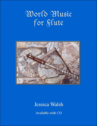 World Music for Flute Sheet Music by Jessica Walsh