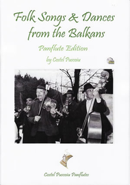 Folk Songs & Dances From the Balkans - Pan Flute Edition Sheet Music by Costel Puscoiu
