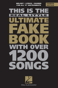 The Real Little Ultimate Fake Book - 4th Edition (C Edition) Sheet Music by Various