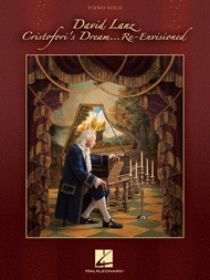 David Lanz - Cristofori's Dream ... Re-Envisioned Sheet Music by David Lanz