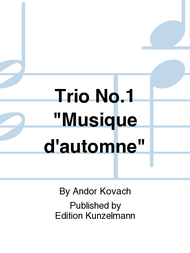 Trio No. 1 "Musique d'automne" Sheet Music by Andor Kovach