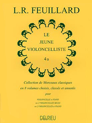 Le jeune violoncelliste - Volume 4B Sheet Music by Louis R. Feuillard