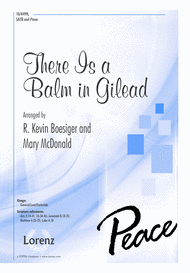 There Is a Balm in Gilead Sheet Music by R. Kevin Boesiger