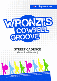 WRONZIS COWBELL GROOVE Street Cadence Sheet Music by Timm Pieper