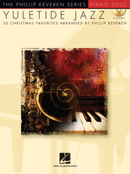 Yuletide Jazz Sheet Music by Phillip Keveren