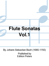 Flute Sonatas Vol. 1 Sheet Music by Johann Sebastian Bach