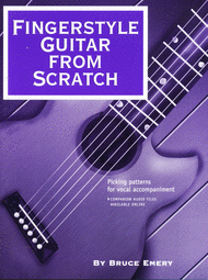 Fingerstyle Guitar From Scratch Sheet Music by Bruce Emery