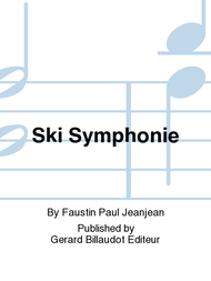 Ski Symphonie Sheet Music by Faustin Paul Jeanjean