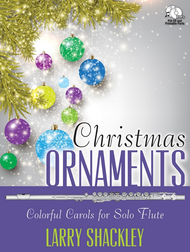 Christmas Ornaments Sheet Music by Larry Shackley