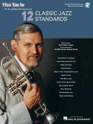 Twelve Classic Jazz Standards: B-flat/E-flat/Bass Clef Parts (Digitally Remastered 2 CD Set) Sheet Music by Bryan Shaw