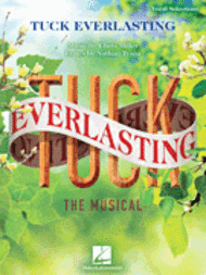Tuck Everlasting: The Musical Sheet Music by Chris Miller