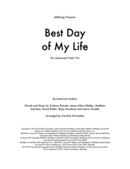 Best Day Of My Life - Violin Trio Sheet Music by American Authors