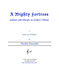 A Mighty Fortress: Fanfare and Chorale on Luther's Theme Sheet Music by John Jay Hilfiger