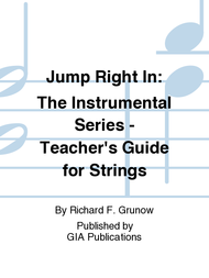 Jump Right In: Teacher's Guide for Books 1 & 2 - Strings Sheet Music by Richard F. Grunow