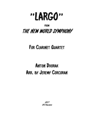 Largo from The New World Symphony for Clarinet Quartet Sheet Music by Antonin Dvorak